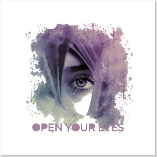 OPEN YOUR EYES Posters and Art